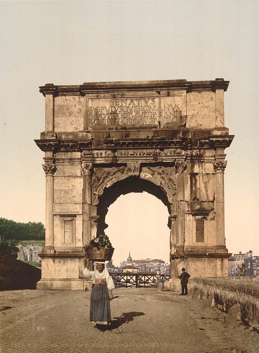 Rome. Triumphal Arch, circa 1890